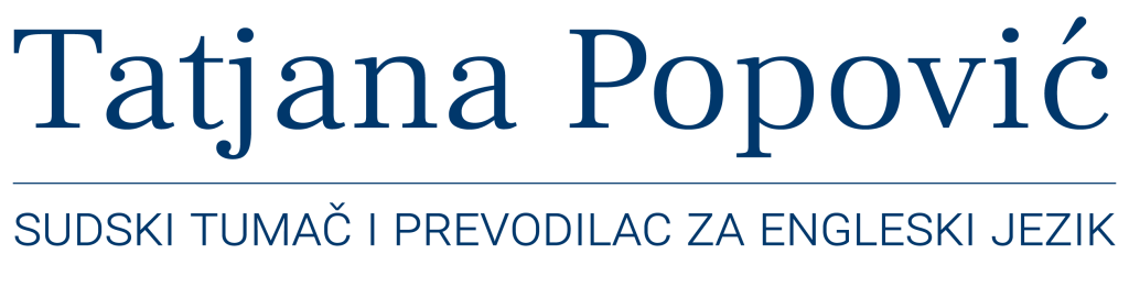 Tatjana Popovic Sudski tumač i prevodilac za engleski jezik logo | sertifikovani sudski tumac | prevod sa overom tumaca za engleski | prevodi sa i bez overe | prevodjenje i overa dokumetana | prevod dokumenata na engleski